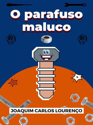 cover image of O parafuso maluco